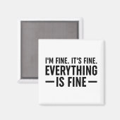 Aimant Je vais bien. C'est bon. Tout Va Bien. (Recto/Verso)