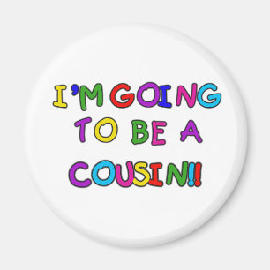 Aimant Je vais être un cousin