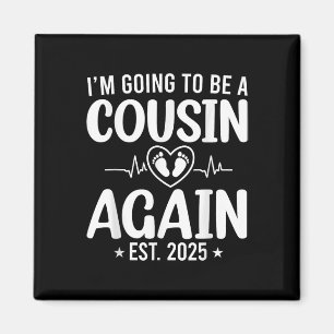 Aimant Je Vais Être Un Cousin De Nouveau 2025 Promu À Cou