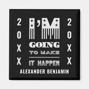 Aimant Je vais faire en sorte que ça se passe une citatio