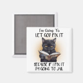 Aimant Je vais laisser Dieu le réparer Sarcasm Funny Frid (Recto/Verso)