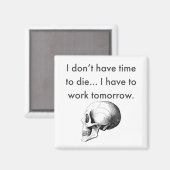 Aimant Je Vais Travailler Demain (Recto/Verso)