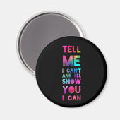 Aimant Je vais vous montrer que je peux Rainbow (Recto/Verso)