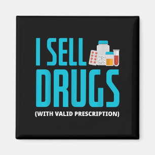 Aimant Je Vends Des Médicaments - Drôle Pharmacien Pharma