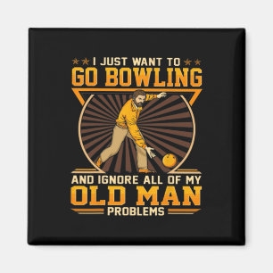 Aimant Je Veux Juste Aller Au Bowling Et Ignorer Tout Mon