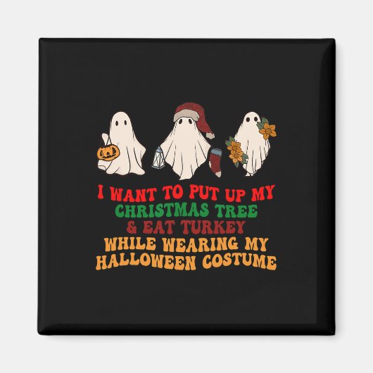 Aimant Je Veux Mettre En Place Mon Arbre De Noël Et Mange (Devant)