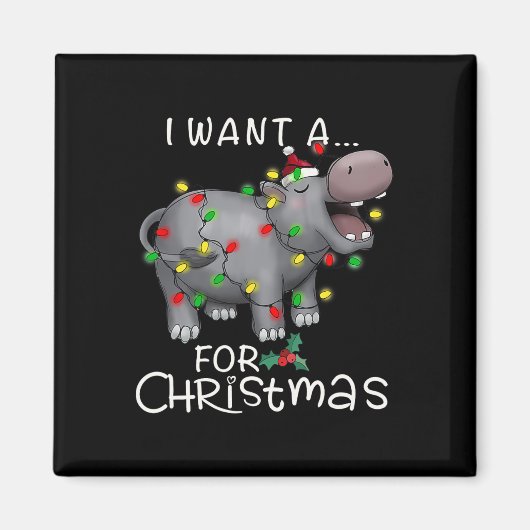 Aimant Je Veux Un Hippopotame Pour Noël Hippo Xmas 3 (Devant)