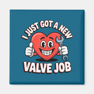 Aimant Je viens de me faire poser une nouvelle valve Chir