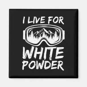Aimant Je vis pour la poudre blanche drôle de ski freesty