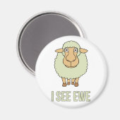 Aimant Je vois Ewe (Recto/Verso)