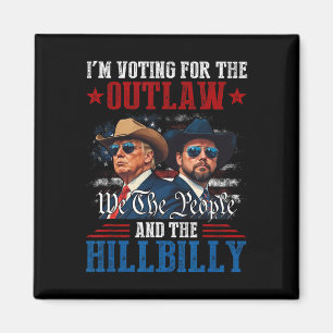 Aimant Je vote pour le hors-la-loi et le hillbilly Trump