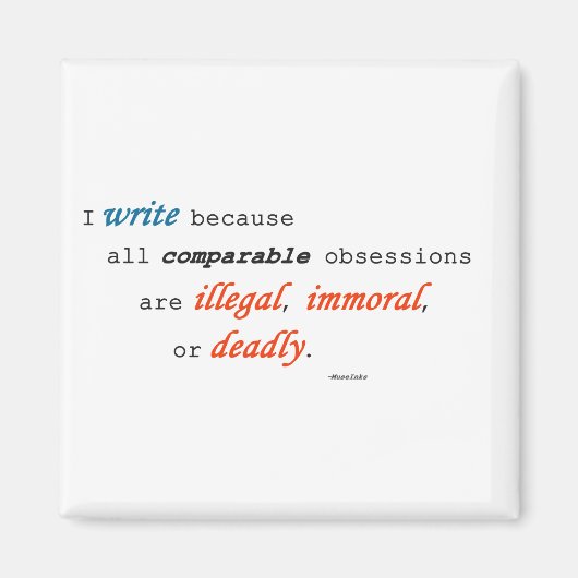 Aimant J'écris parce que... (Devant)