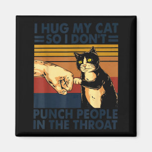 Aimant J'embrasse mon chat pour ne pas frapper les gens à