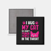 Aimant J'embrasse mon chat pour ne pas frapper les gens à (Recto/Verso)