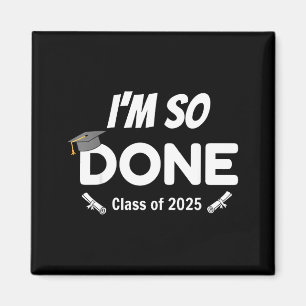 Aimant J'en ai fini 2025 drôle de remise de diplômes des 