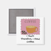 Aimant J'Enseigne Le Design Humoristique Du Café En Disan (Recto/Verso)