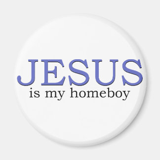 Aimant Jésus est mon Homeboy