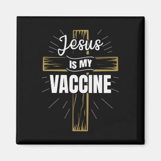 Aimant Jésus Is My Vaccine Christian Faith
