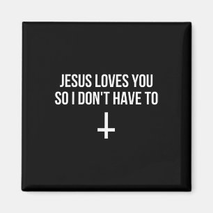 Aimant Jésus t'aime donc je n'ai pas à l'être Drôle Satan