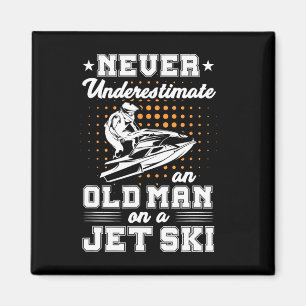 Aimant Jet Ski Ne Sous-Estime Jamais Un Vieil Homme Sur U