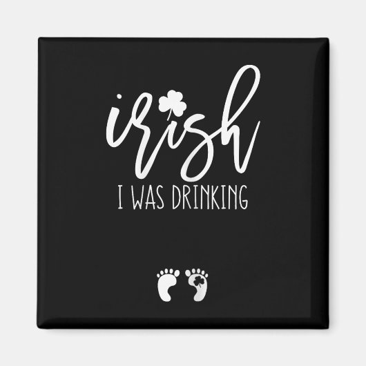 Aimant J'étais ivre drôle St Patricks Day enceinte (Devant)