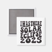 Aimant J'Étais Là Solaire Eclipse 2025 Partial Eclipse (Recto/Verso)