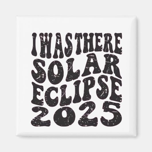 Aimant J'Étais Là Solaire Eclipse 2025 Partial Eclipse (Devant)