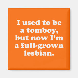 Aimant J'étais un tomboy