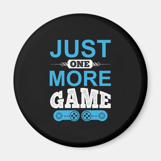Aimant Jeu cadeau de Gamer juste un jeu de plus (Devant)