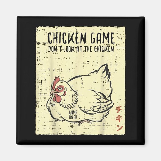 Aimant Jeu de poulet Ne regardez pas Game Over Citation d (Devant)