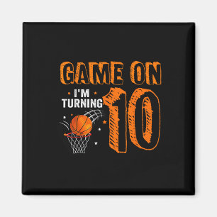 Aimant Jeu On I'm Turning 10 Basketball 10th Birthday B