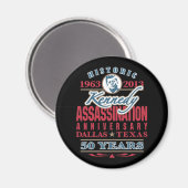 Aimant JFK Kennedy Assassinat Anniversaire 1963 - 2013 (Recto/Verso)