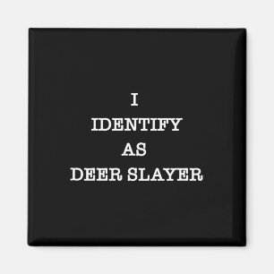 Aimant J'Identifie Comme Chasse À La Chasse À La Couche D