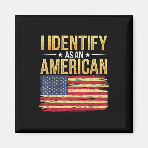 Aimant J'Identifie Comme Un Drapeau Américain 4 Juillet I