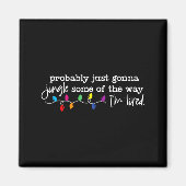 Aimant Jingle Some Of The Way I'm Tired  (Devant)