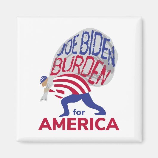 Aimant Joe Biden Fardeau pour l'Amérique (Devant)