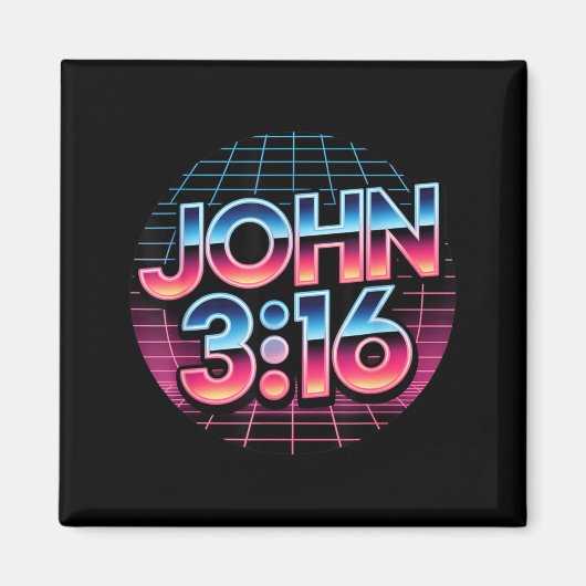 Aimant John 3_16 80s Retro Christian Faith Design (Devant)