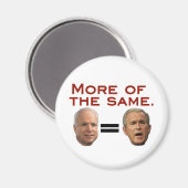 Aimant John McCain : Plus de la même chose. McSame. (Recto/Verso)