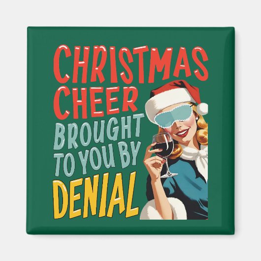 Aimant Joie de Noël Vous est Apportée par le Déni (Devant)
