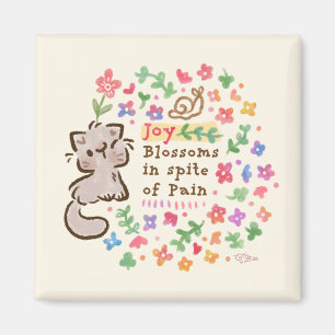 Aimant Joie fleurit malgré la douleur - Pebble le chaton