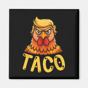 Aimant Joli Taco Trump se dégonfle toujours Drôle Allons-