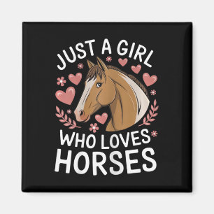 Aimant Jolie Fille aux Chevaux Juste une fille qui aime l