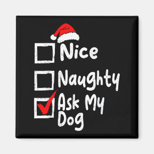 Aimant Jolie Méchant Demander Chien Drôle Noël Liste Fami