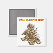 Aimant Joue Toujours Dans Le Dirt (Recto/Verso)