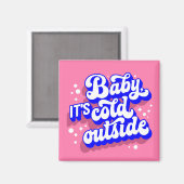 Aimant Jouer bébé, c’est froid en hiver (Recto/Verso)