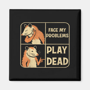 Aimant Jouer Dead Évitez les problèmes Funny Possum Humou