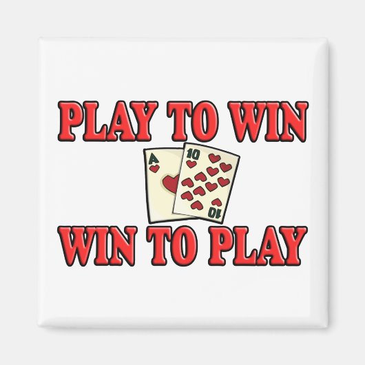 Aimant Jouer pour gagner - Gagner pour jouer - Blackjack (Devant)