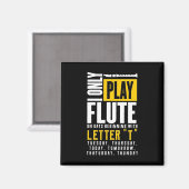 Aimant Jouer uniquement de la flute (Recto/Verso)