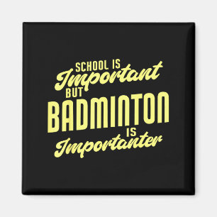 Aimant Joueur de badminton drôle est plus important