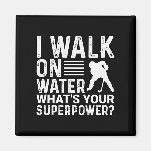 Aimant Joueur de hockey Je marche sur l'eau (Devant)